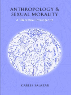 cover image of Anthropology and Sexual Morality